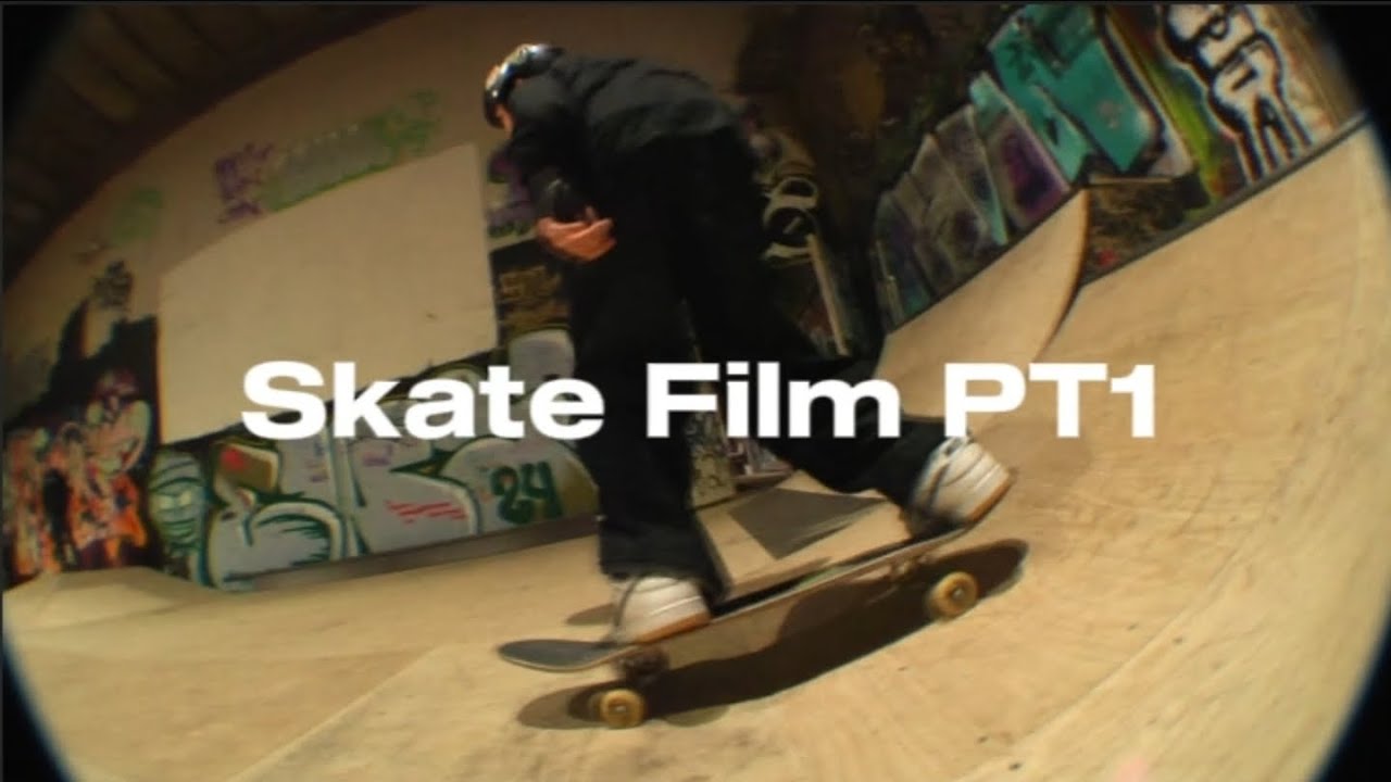 Skate film part 1