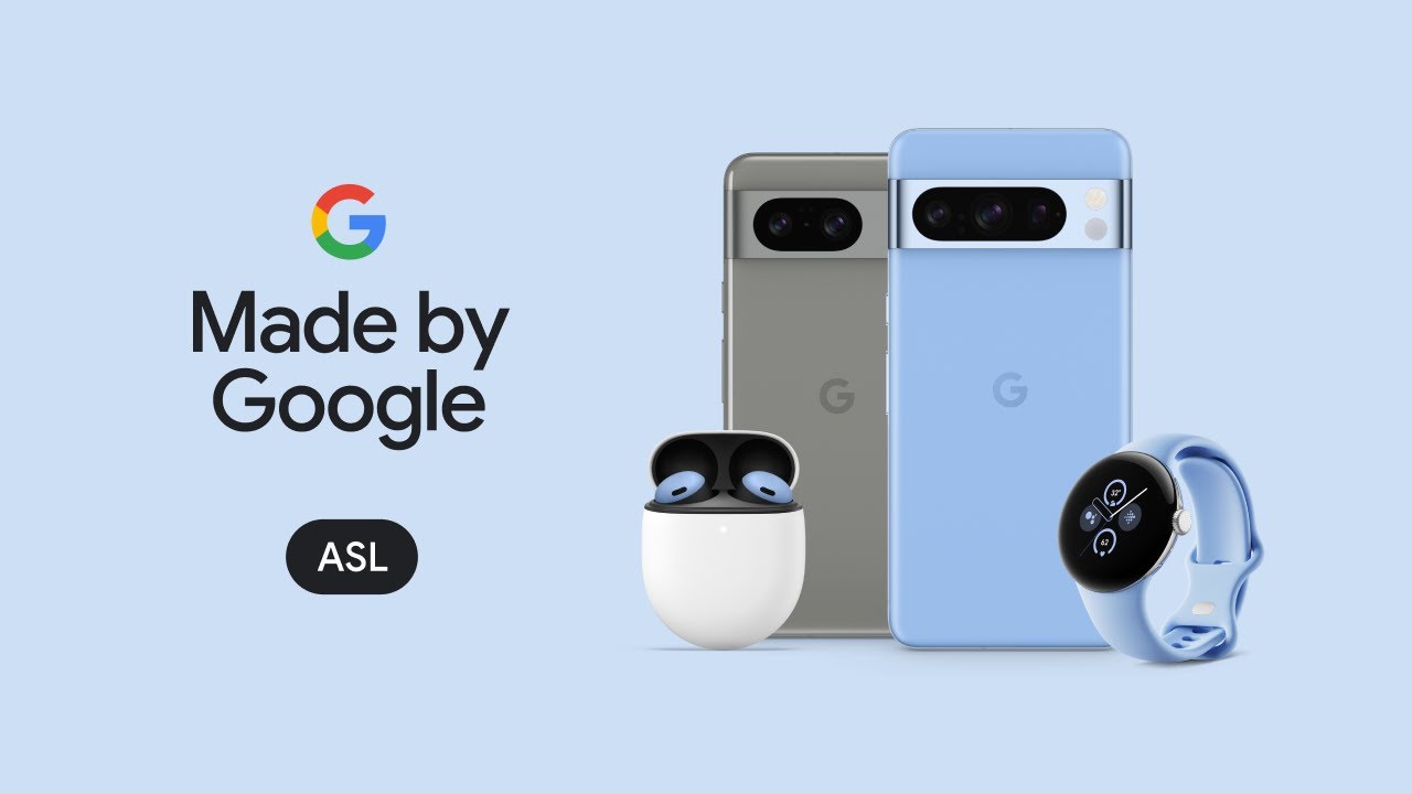 #MadeByGoogle &lsquo;23: Keynote (ASL)