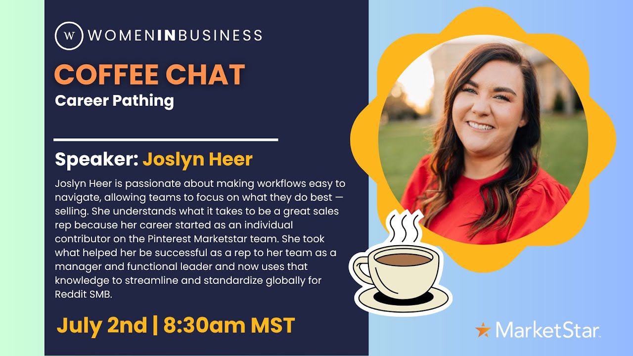 July Coffee Chat: Career Pathing with Joslyn Heer