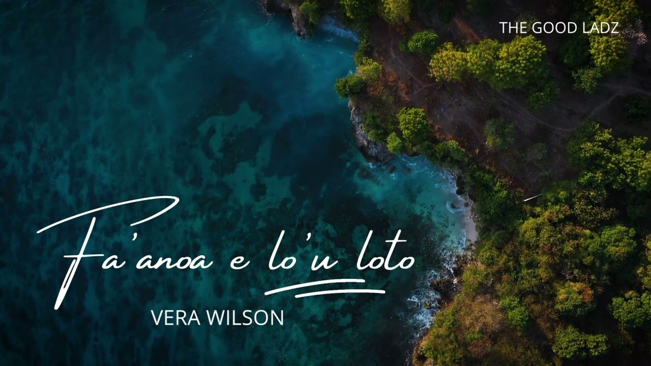 Vera Wilson - Fa'anoa e lo'u loto (Official Audio)