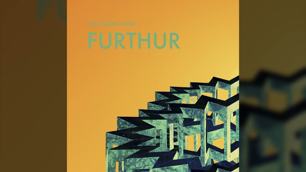 THE COSMIC DEAD - Furthur // HEAVY PSYCH SOUNDS Records