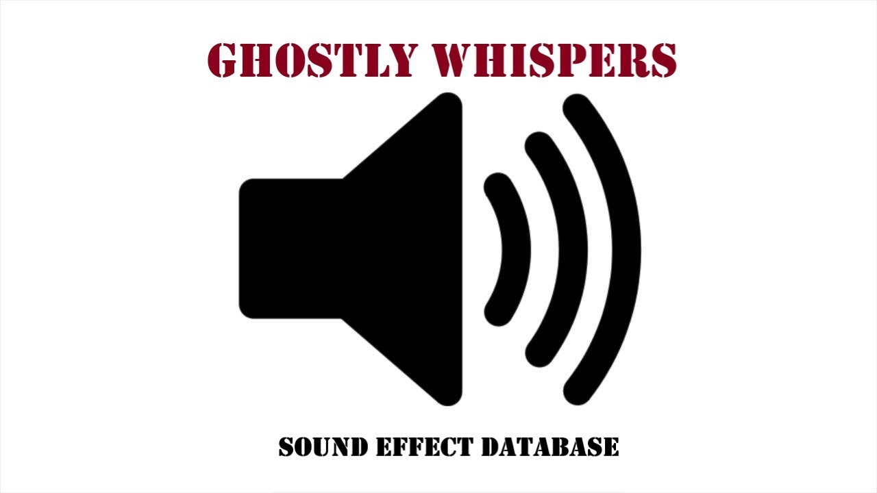 Ghostly Whispers Sound Effect