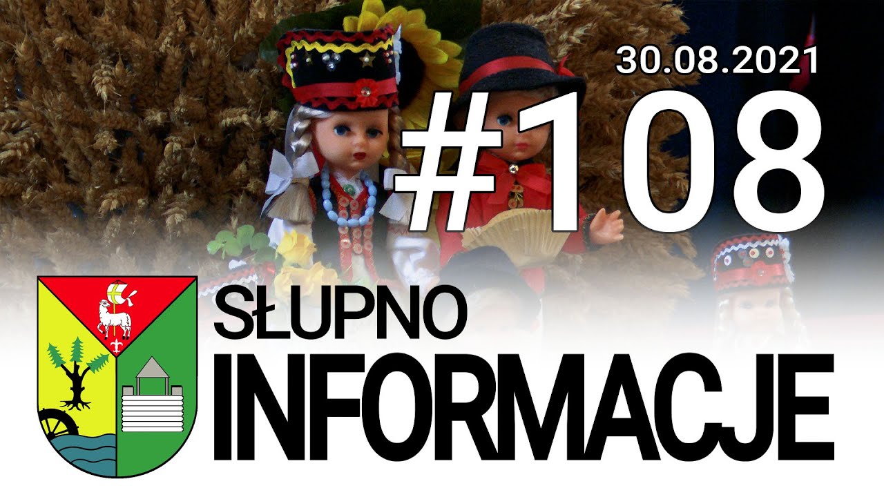 Słupno - Informacje #108 - przegląd najciekawszych informacji z terenu gminy Słupno