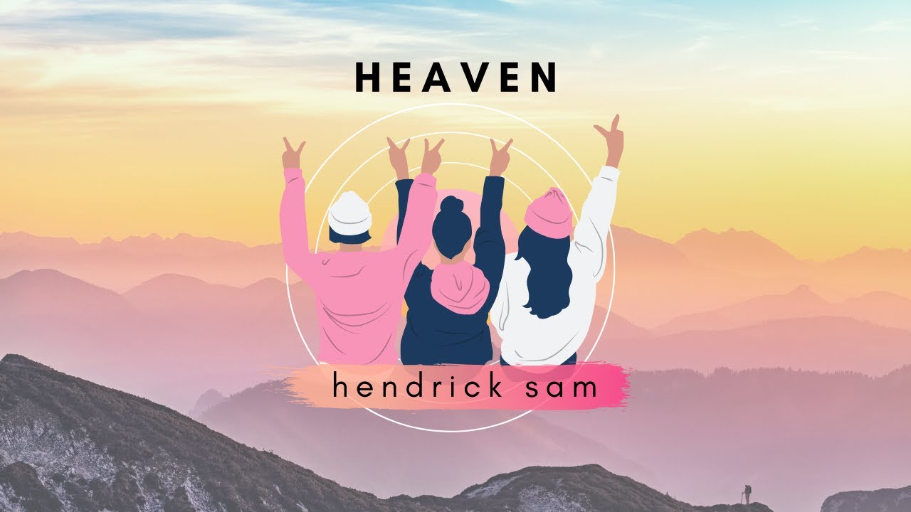 Hendrick Sam - Heaven