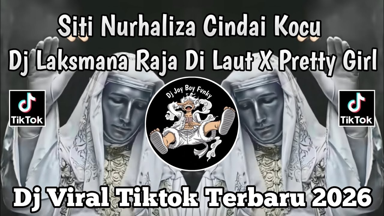 SITI NURHALIZA CINDAI KOCU EDIT || DJ LAKSMANA RAJA DI LAUT X PRETTY GIRL VIRAL TIKTOK TERBARU 2026 