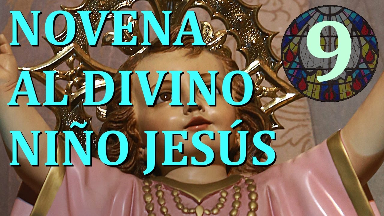 Novena al Divino Niño Jesús - Noveno día