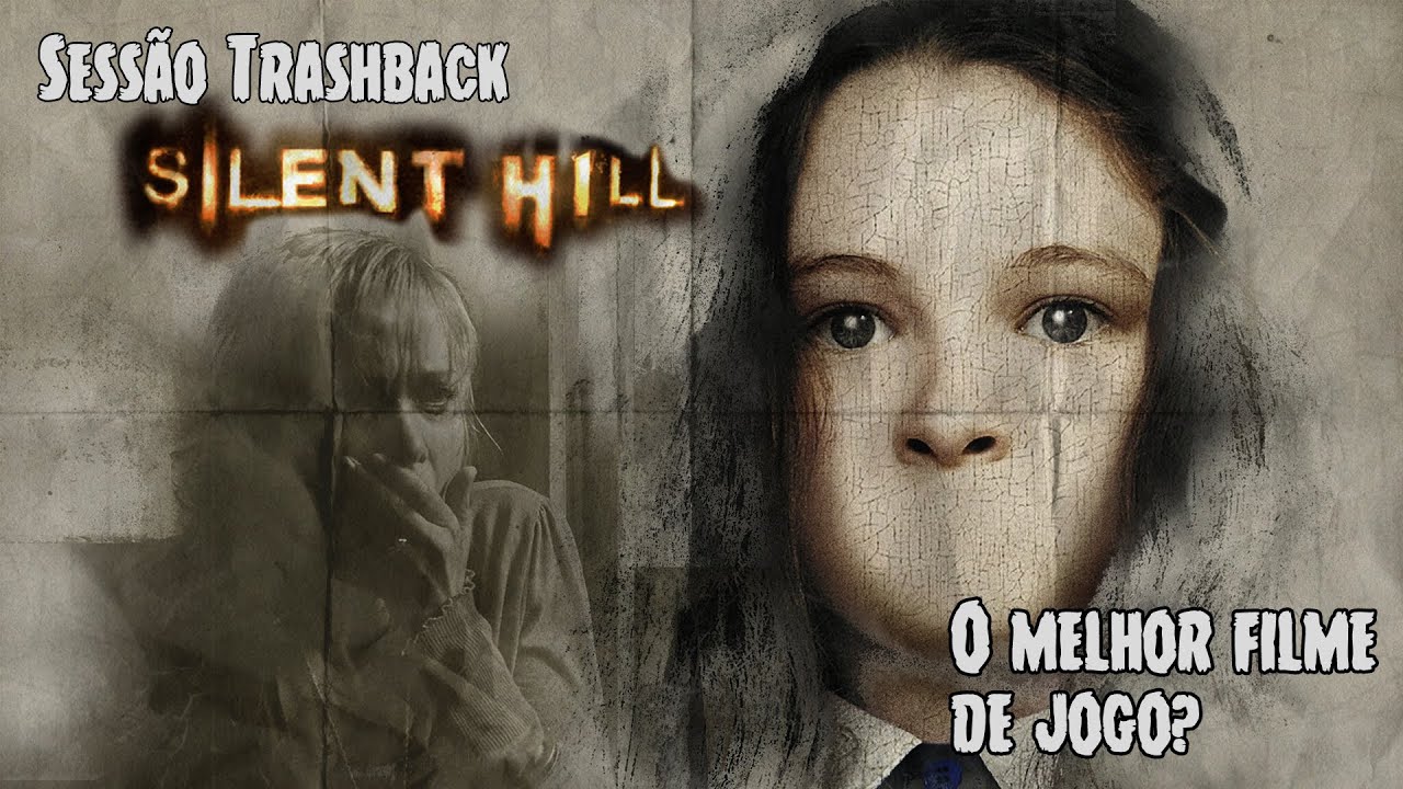 Silent Hill (2006) - Sessão Trashback