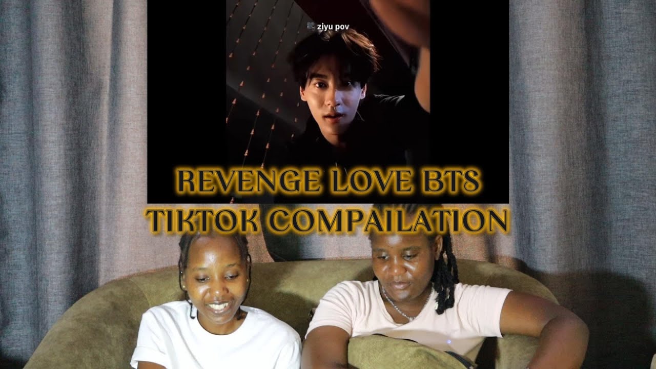 REVENGE LOVE BTS TIKTOK COMPAILATION REACTION