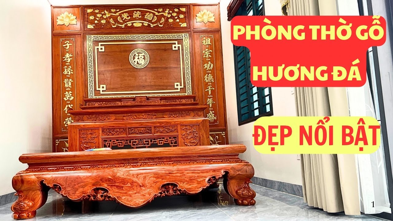 Nội Thất Phòng Thờ Gỗ Hương Đá Cực Đẹp - Bàn Thờ Gia Tiên Án Gian, Vách Phòng Thờ, Hoành Phi, Sập Gỗ