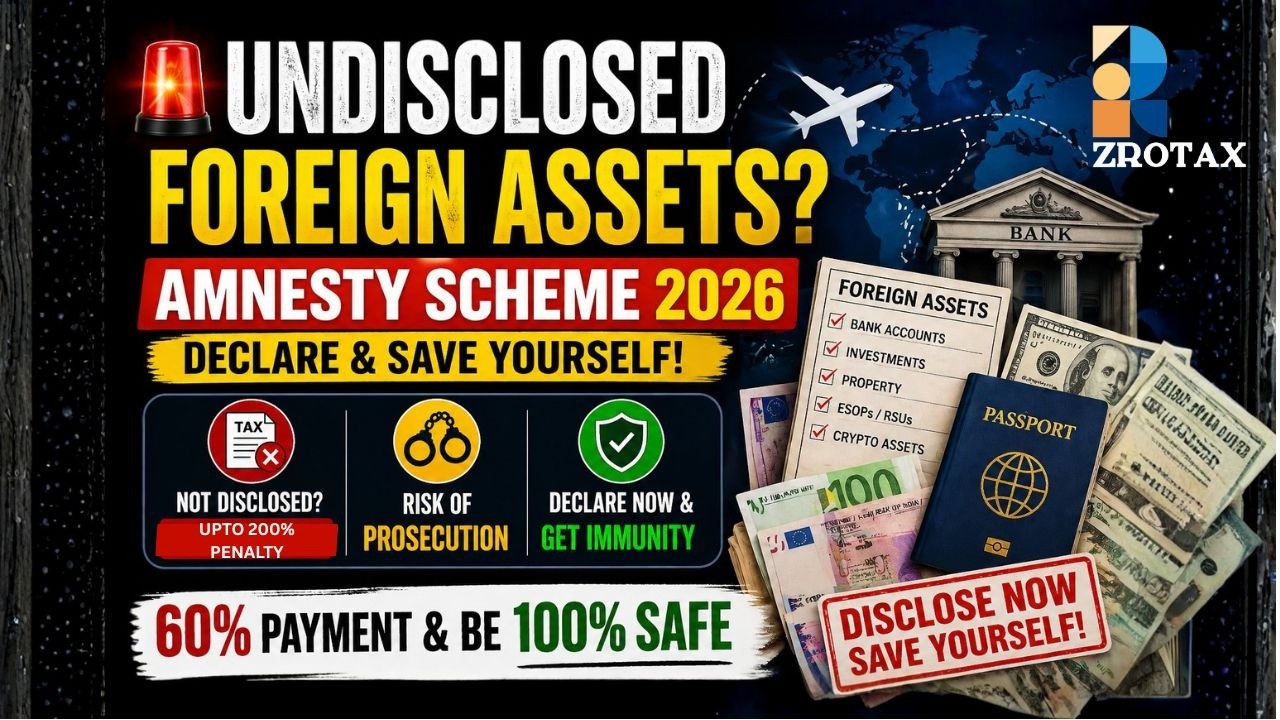 How to report undisclosed Foreign Assets? Amnesty Scheme 2026 (FAST-DS)