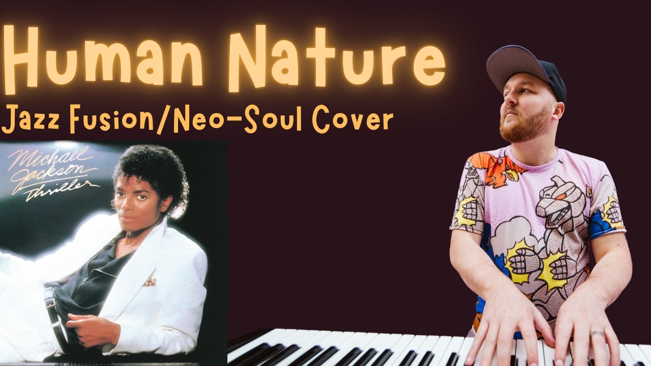 Human Nature (Michael Jackson) - Jazz Neo-Soul LIVE Cover