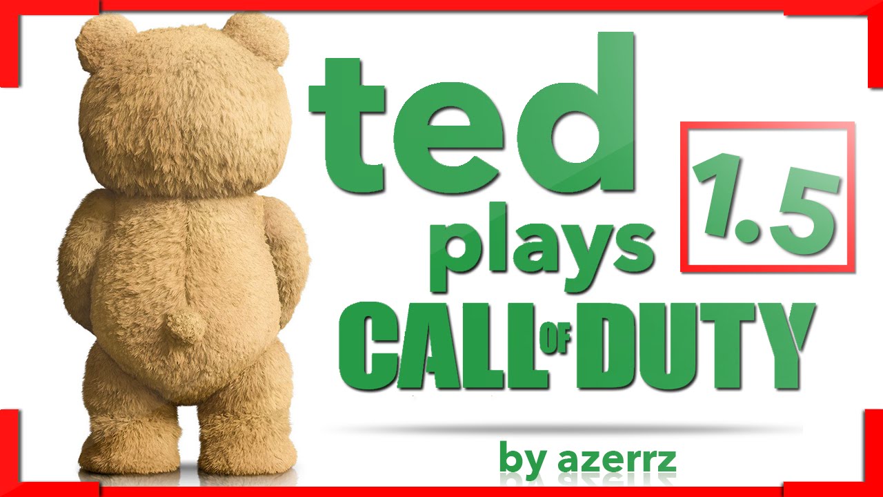 Тед БОЛЬШЕ играет в Call of Duty!