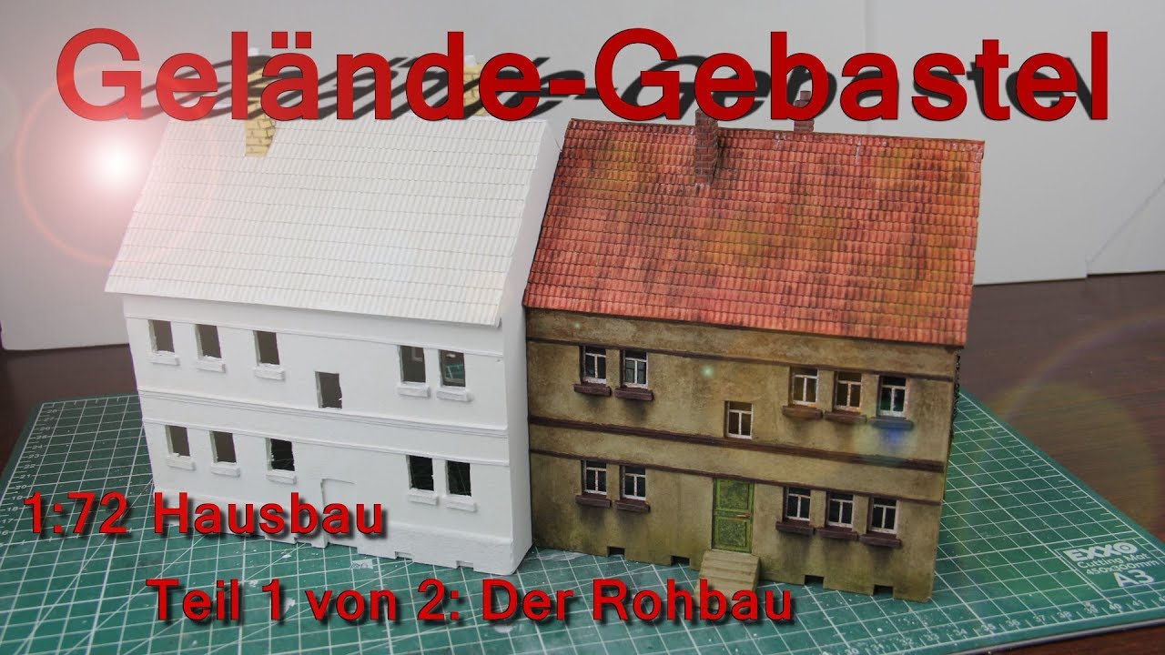 1:72 Hausbau Teil 1 von 2 - Der Rohbau