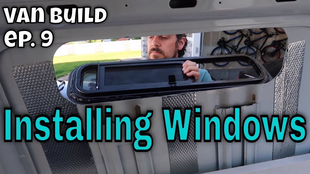 WINDOW INSTALL (Including 2 porthole windows) - DIY Sprinter Van Conversion Ep.9
