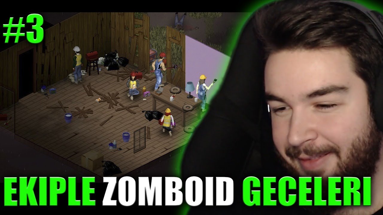 Ekiple Project Zomboid Geceleri #3