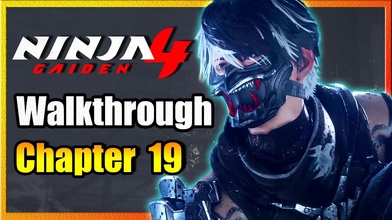Глава 19 • Ninja Gaiden 4 • Полное прохождение