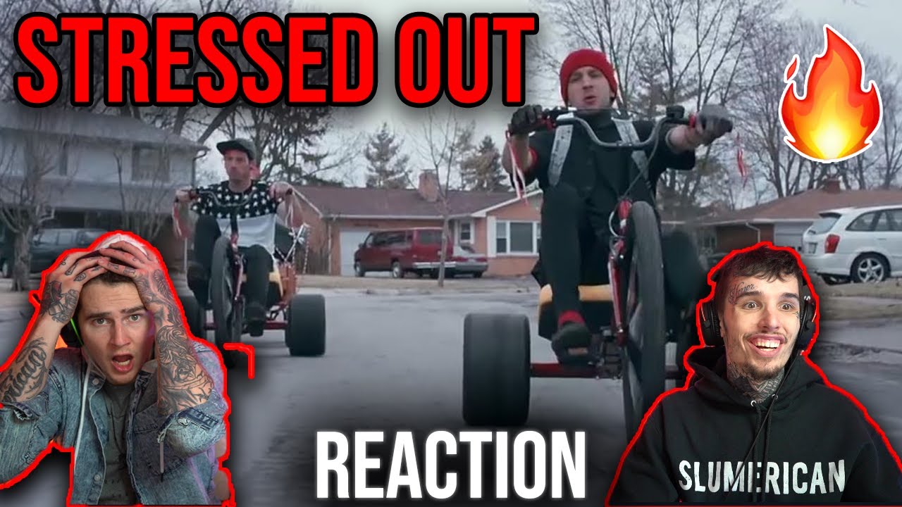 STRESSED OUT - TWENTY ONE PILOTS | REACTION + BREAKDOWN