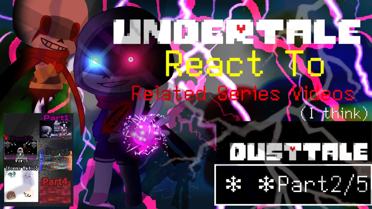 Undertale React To FDY!Dusttale Murder Sans Fight|| Part2/5 English ver