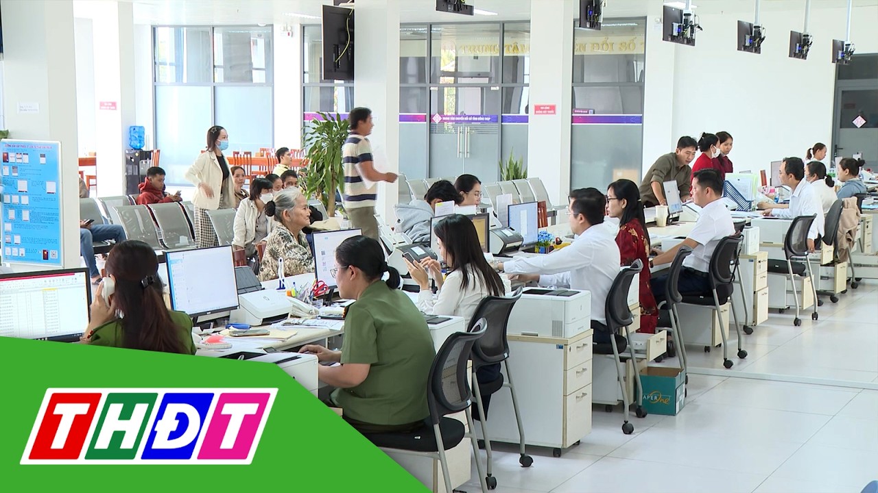 Đồng Tháp tập trung giải quyết thủ tục ngay ngày làm việc đầu năm | THDT