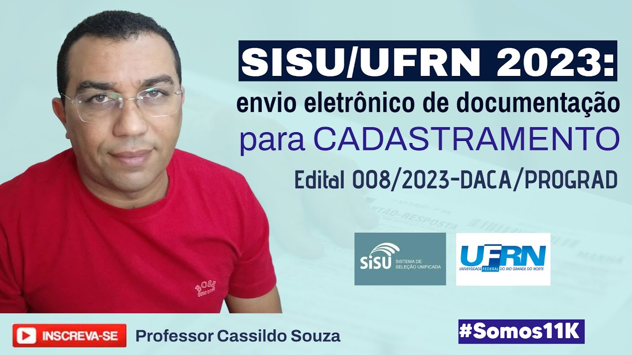 Prof. Cassildo Souza - SISU/UFRN 2023: envio eletrônico de documentação para CADASTRAMENTO (URGENTE)