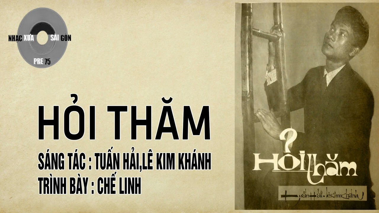 HỎI THĂM | Tuấn Hải,Lê Kim Khánh | Chế Linh