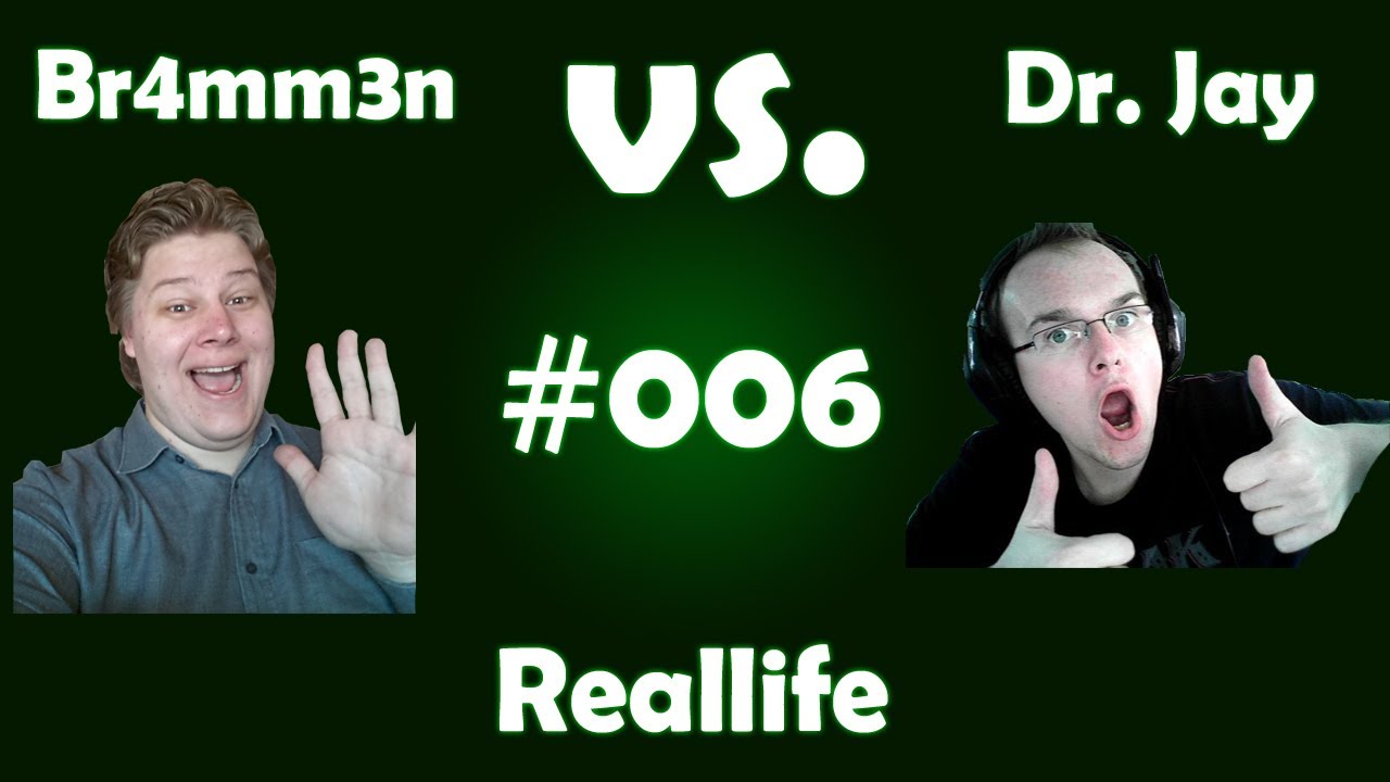 Br4mm3n vs. Jay #006 [Deutsch/HD] - Reallife Teil 1
