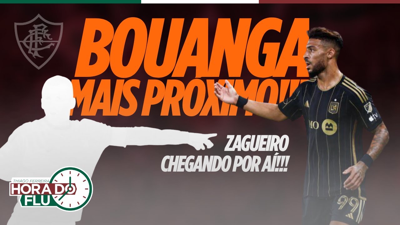 🚨BOUANGA MAIS PRÓXIMO DO FLUMINENSE, VEJA NESTE VÍDEO IMPORTANTE