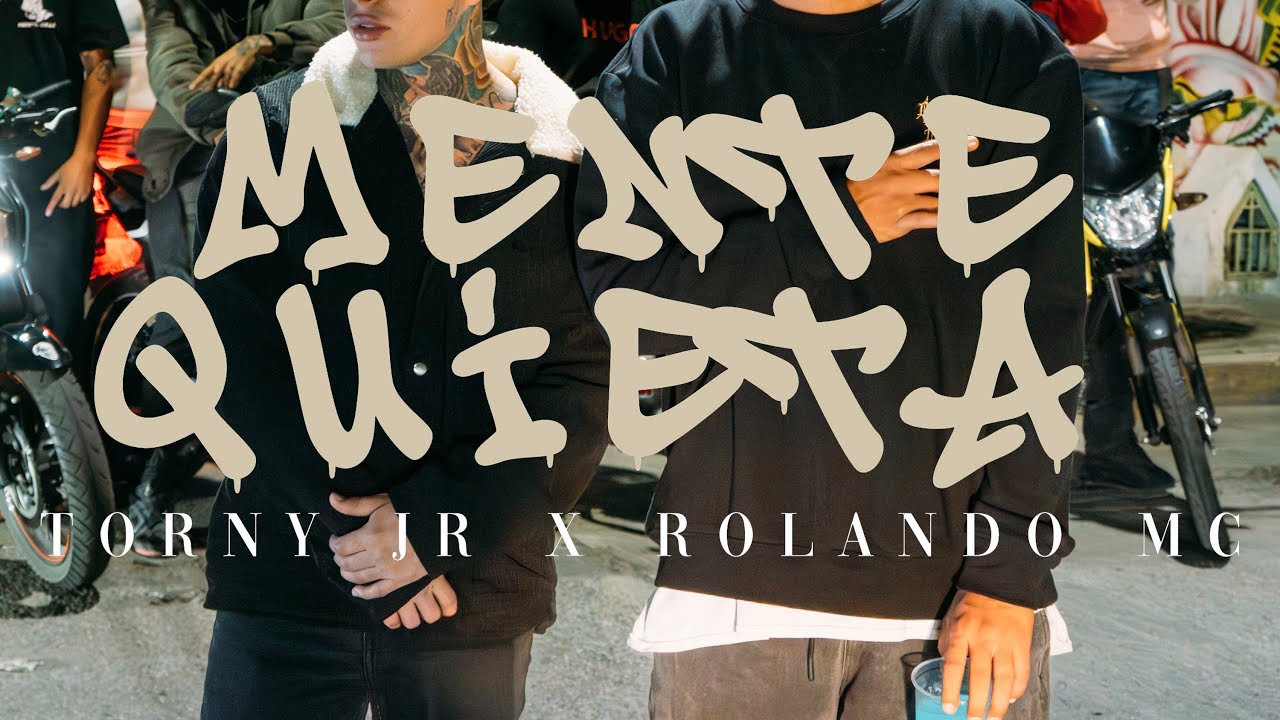 Mente Quieta Ft. RolandoMc (Video Oficial) 