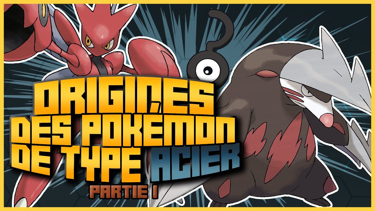 Origines des Pokémon de Type Acier - Partie 1