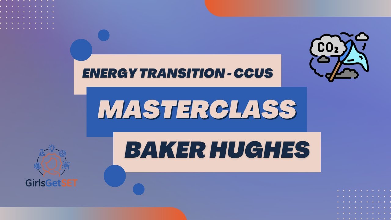 CCUS - Baker Hughes Masterclass