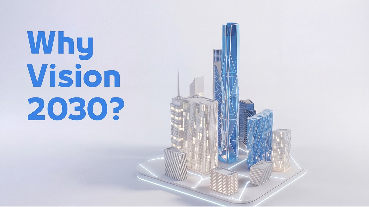 Why Vision 2030?