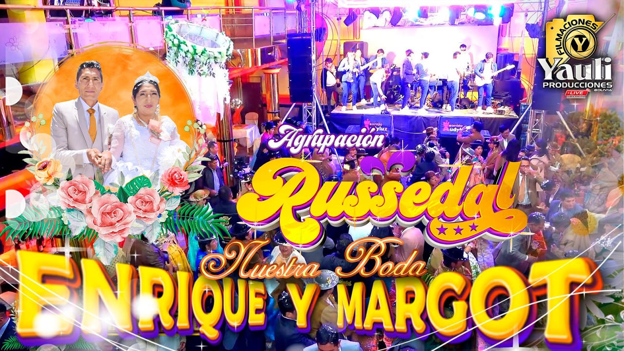RUSSEDAL  EN VIVO / NUESTRA BODA ❤️❤️ ENRIQUE Y MARGOT ❤️❤️