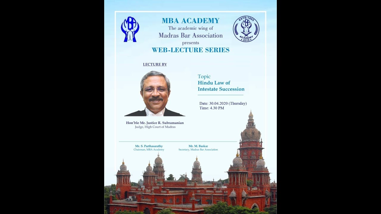 Lecture by the Hon'ble Mr.Justice R.Subramanian, Judge, Madras High Court