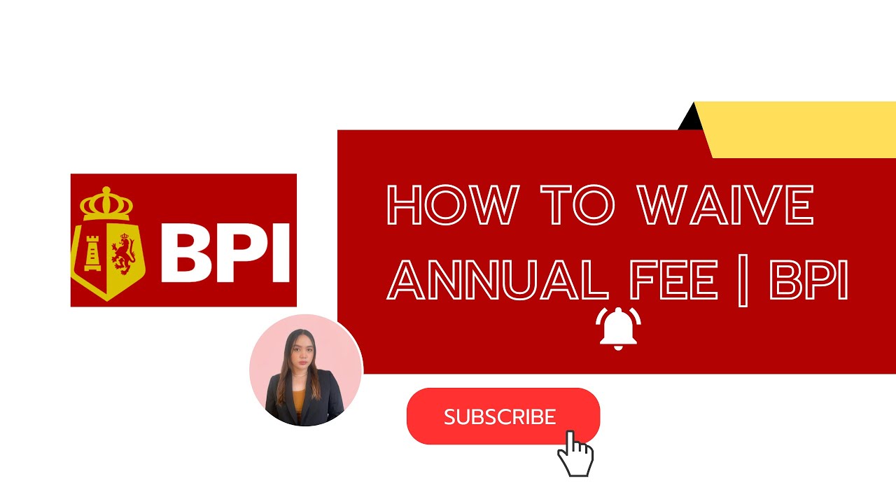 Paano Magpa-waive ng Annual fee? | BPI Rewards CC