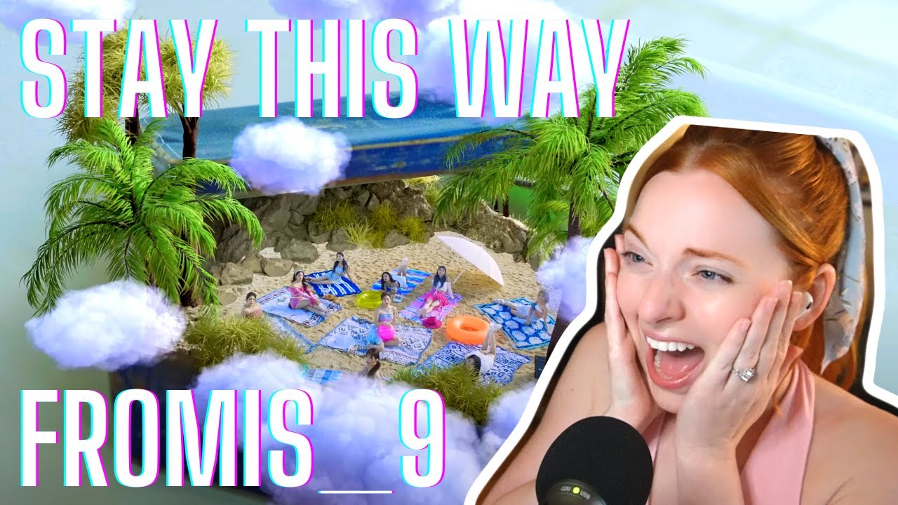 fromis_9 (프로미스나인) 'Stay This Way' Official MV Reaction | IT'S A GIRL GROUP!!