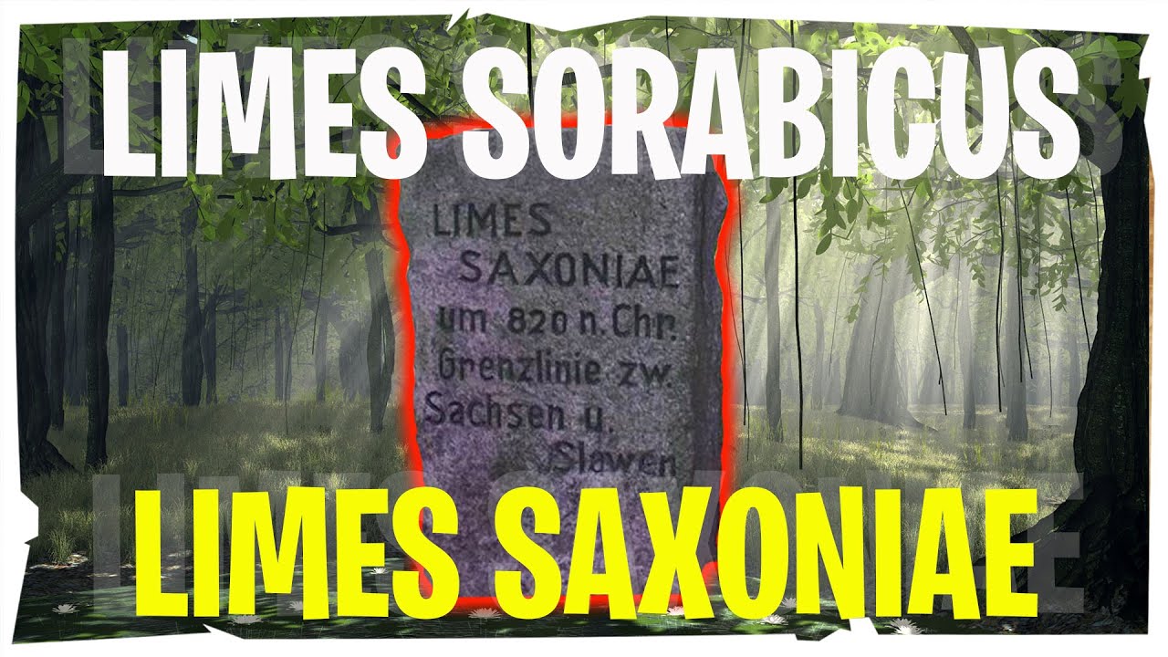 LIMES SORABICUS / LIMES SAXONIAE - granica frankijsko saska ze Słowianami