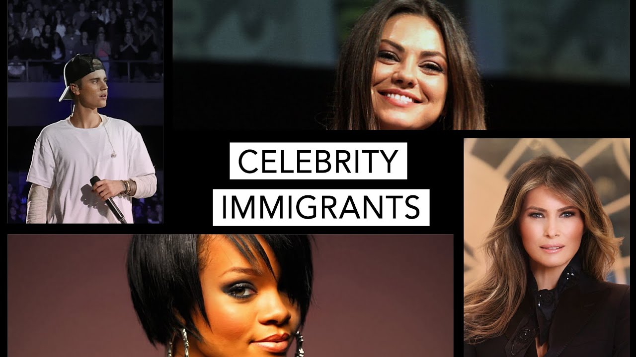 Celebrity Immigrants