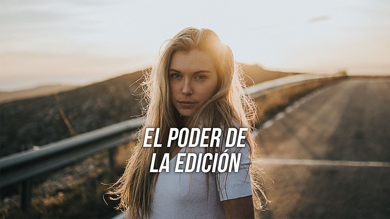 EL PODER DE LA EDICIÓN