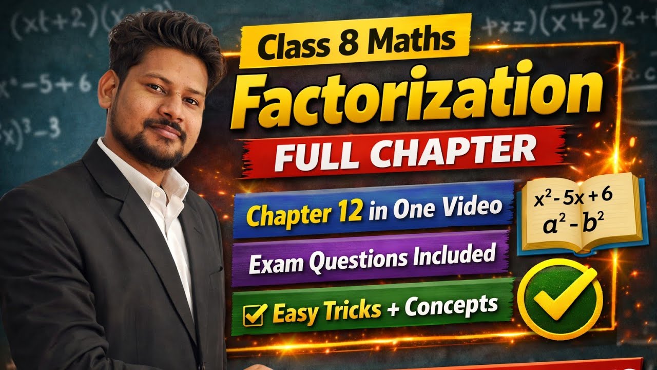 Class 8 Maths Chapter 12 Factorization | Full Chapter | Exam Oriented Questions#cbse  #class8maths