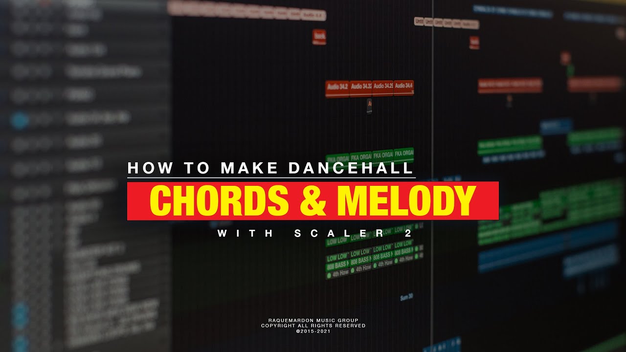HOW TO MAKE DANCEHALL CHORDS AND MELODY WITH SCALER 2