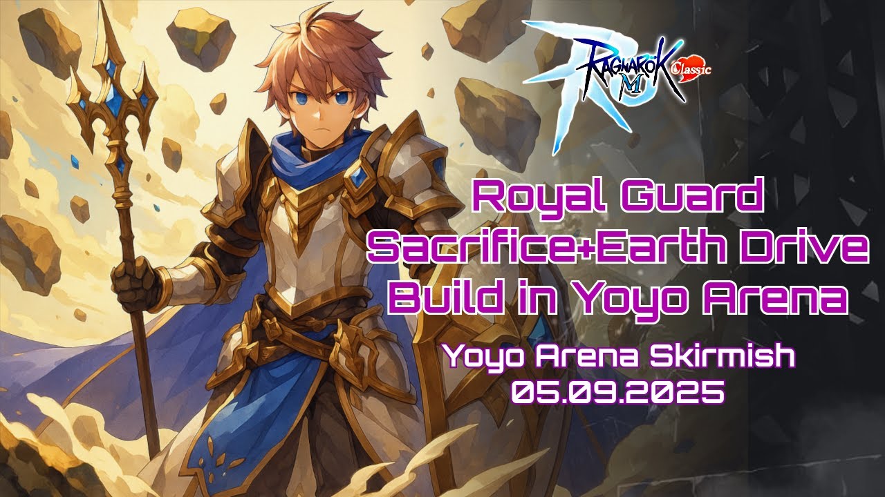 🔥 ROYAL GUARD Sacrifice Earth Drive | Ryeder PVP Showcase in YOYO Arena (Ragnarok Mobile Classic) 🔥