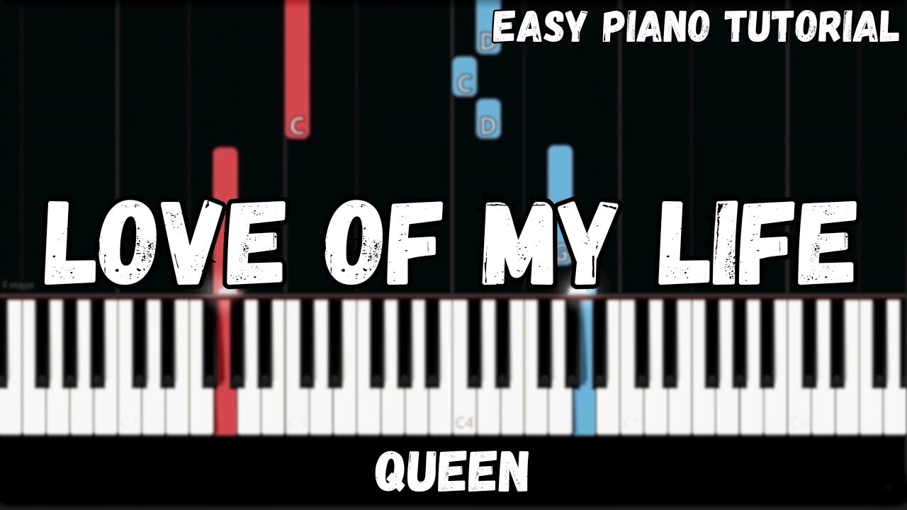 Queen - Love Of My Life (Easy Piano Tutorial)