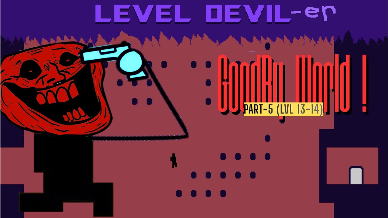 #leveldevil Stage-2 (Part-5 