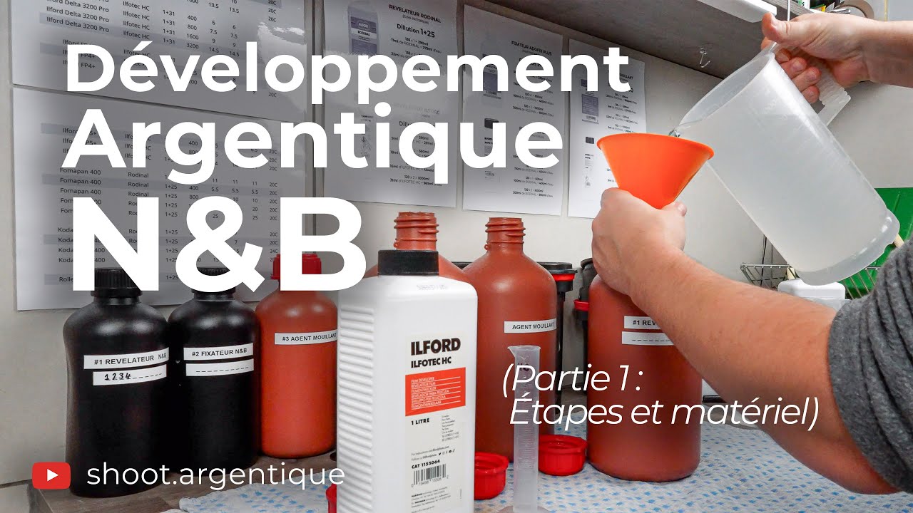 Etapes et matériel du développement argentique noir et blanc (Partie 1/2)