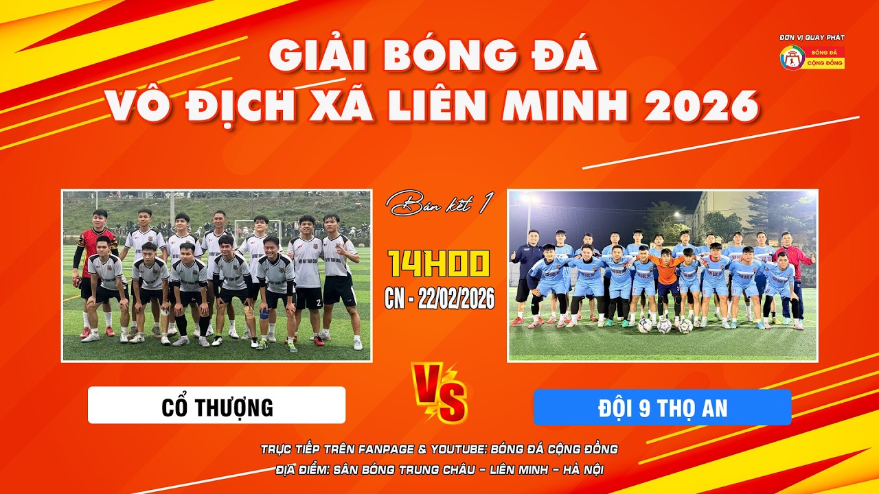 Trực tiếp: CỔ THƯỢNG - ĐỘI 9 THỌ AN