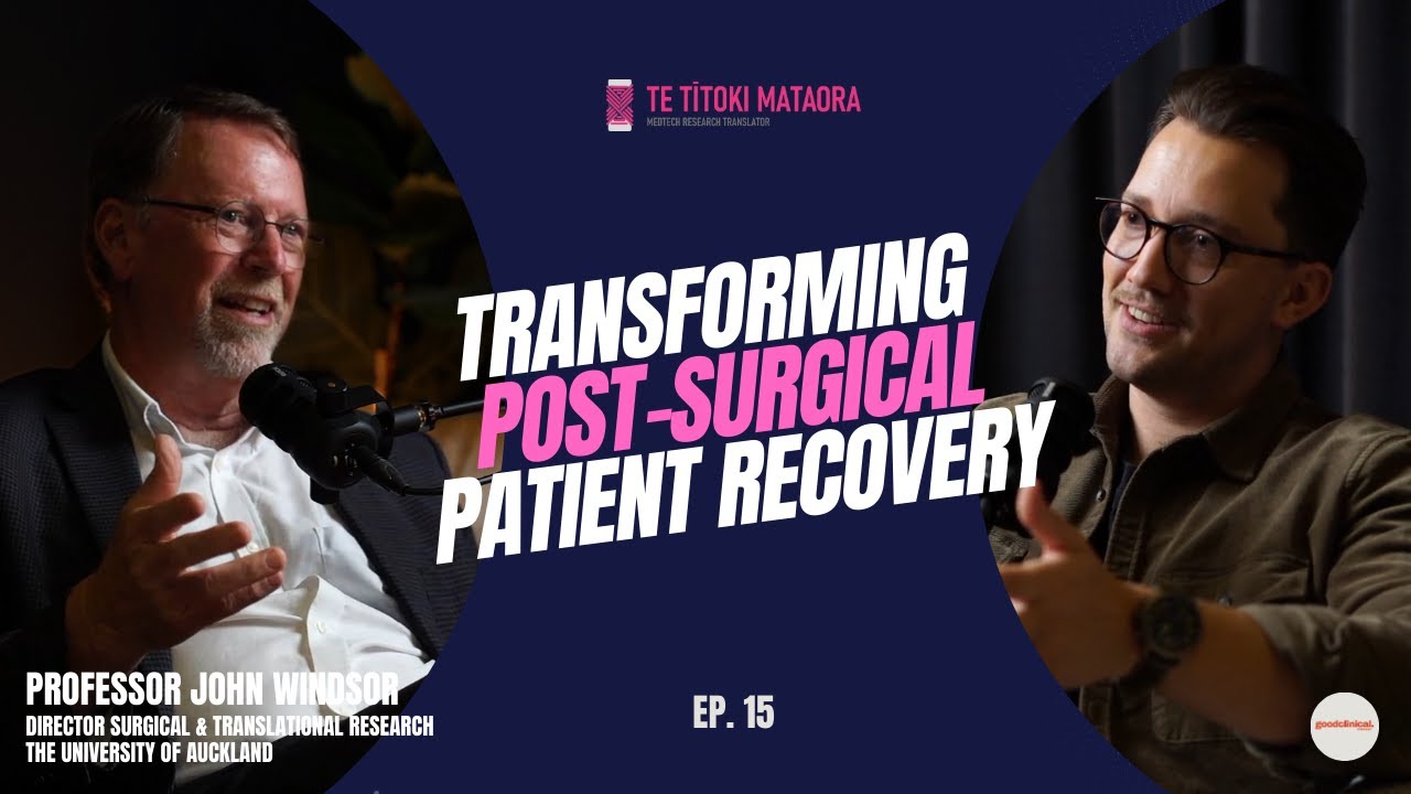 From Concept to Clinic: Innovating Post-Surgical Recovery | Professor John Windsor | TTM Ep15