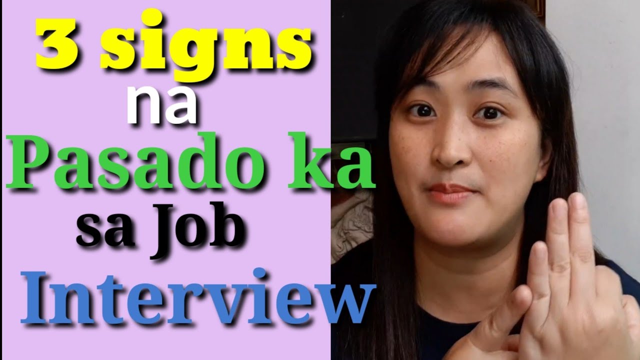 3 SIGNS na Pasado Ka sa Job Interview mo
