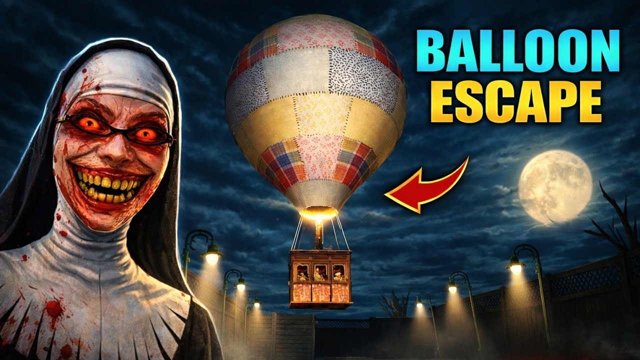 Evil Nun Balloon Escape Ending 😱 Finally Escaped!