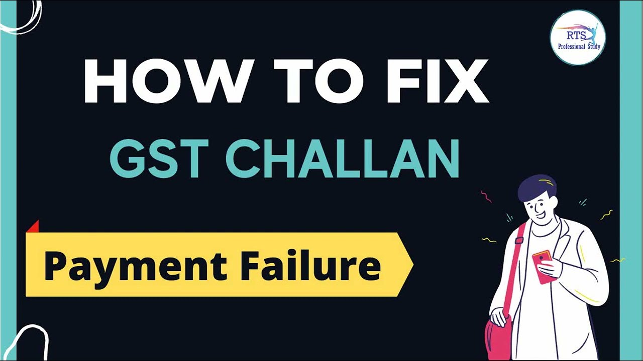 GST Challan payment failure | How to Fix GST challan payment failure | GST Challan payment