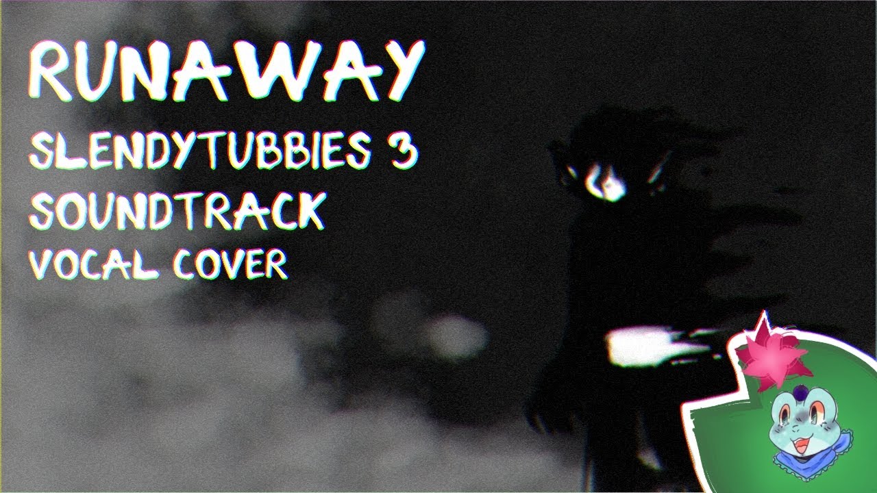 【FrogboiKota】Run Away | Slendytubbies 3 OST // Vocal Cover / (Jagad K)